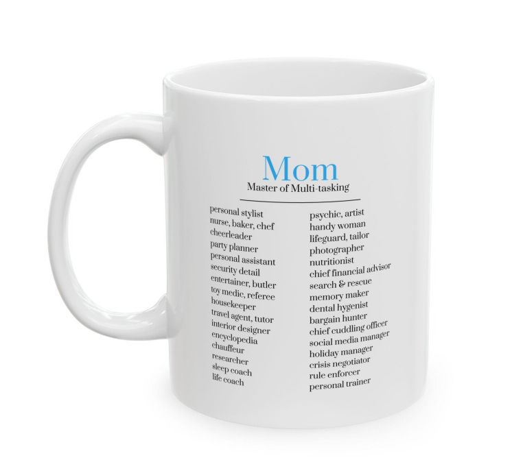 Funny Mom Master of Multi-Tasking Ceramic Mug