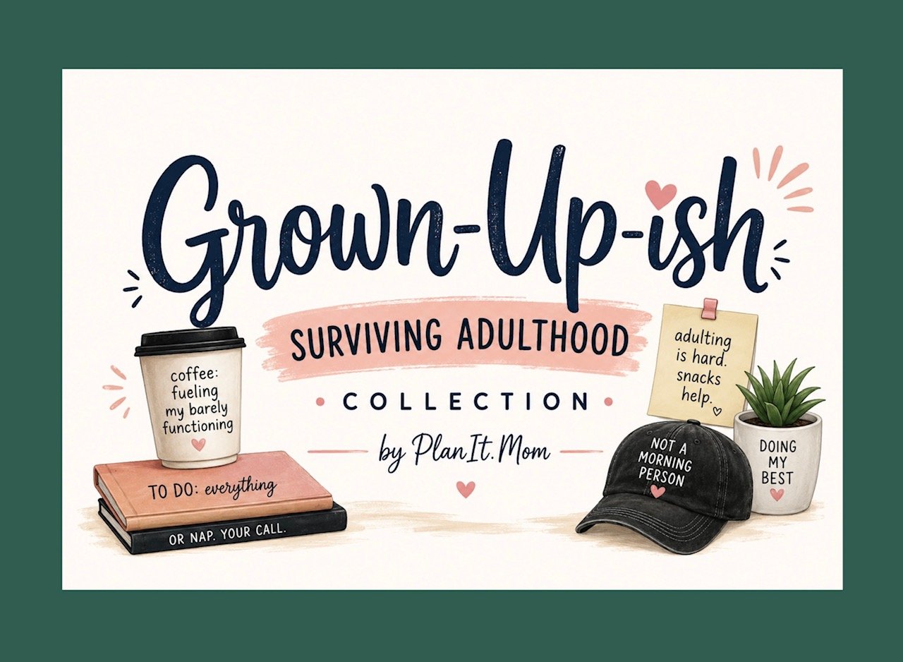Funny, relatable favorites for surviving responsibilities, early mornings, workdays, and grown-up life with a sense of humor.