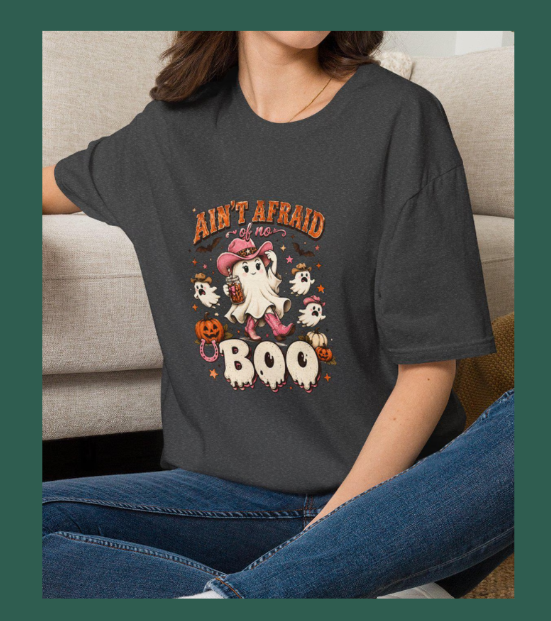 Ain't Afraid Boo Ghosts Adult Unisex T-Shirt