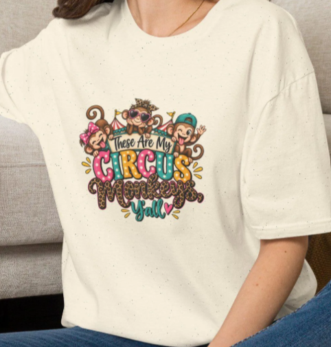 These Are My Circus Monkeys Adult Unisex T-Shirt