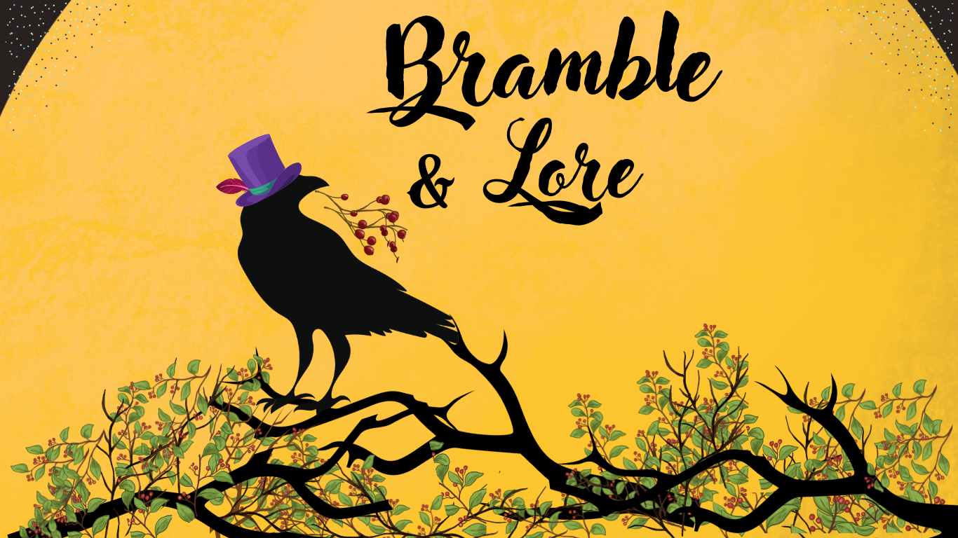 Bramble and Lore
