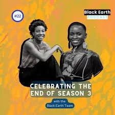 Black Earth Podcast: Listen if you like empowering stories from Black environmental leaders and scientists.