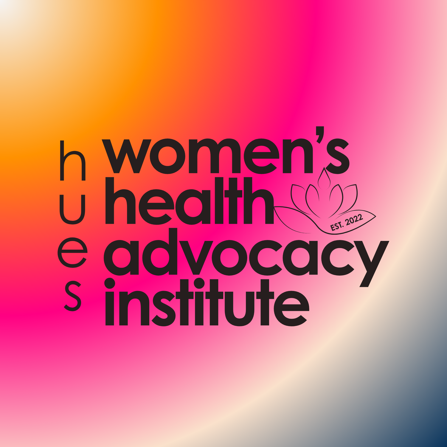 HUES Women's Health Advocacy Institute