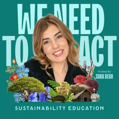 We Need to Act: Listen if you like urgent, solution-focused climate action discussions.