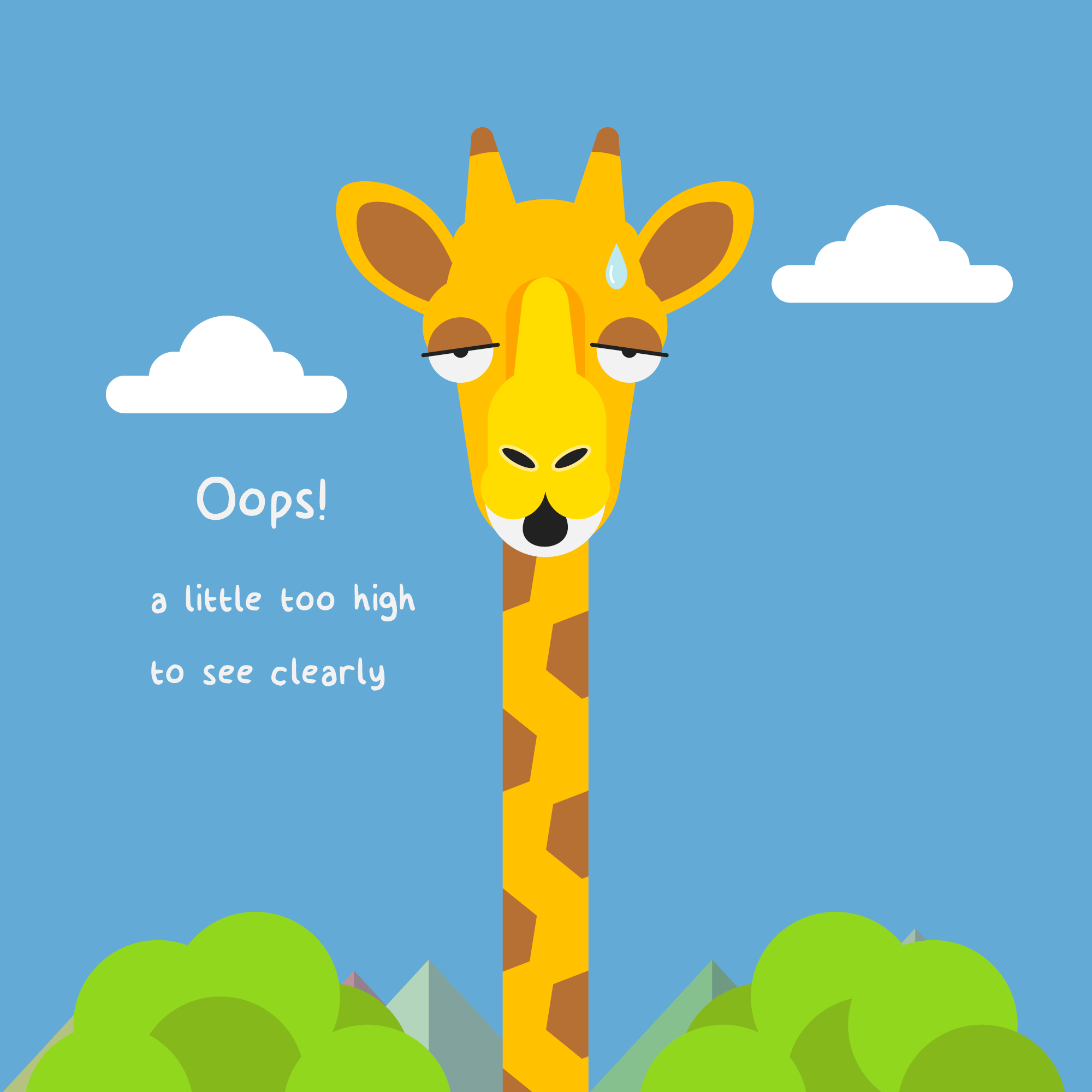 Animated illustration of a giraffe with a tired expression and a tear, with a speech bubble saying 'Oops! a little too high to see clearly,' surrounded by clouds, trees, and mountains in a bright blue sky.