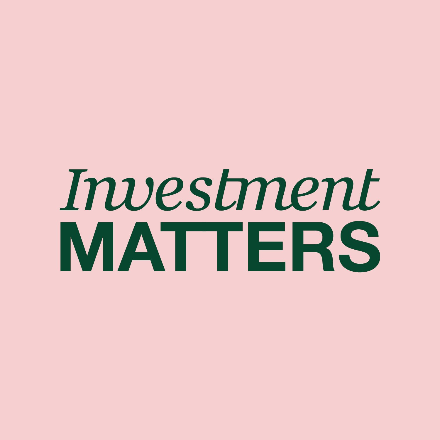 Investment Matters