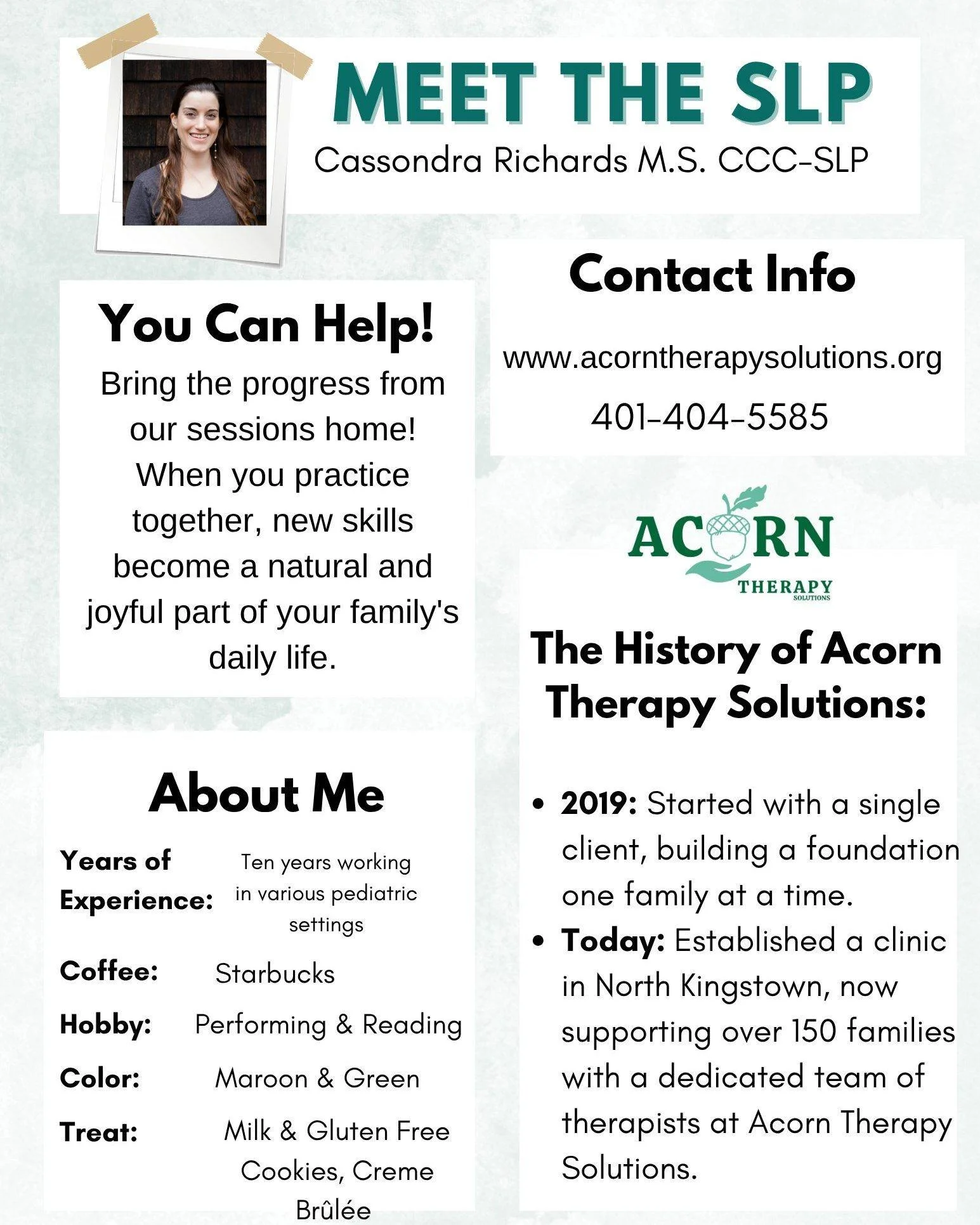 Say Hello to Cassondra! π
Meet Cassondra Richards, M.S., CCC-SLP, one of the kind and experienced Speech-Language Pathologists here at Acorn Therapy Solutions!
Cassondra has been helping kids find their voices for ten years. She loves celebrating a