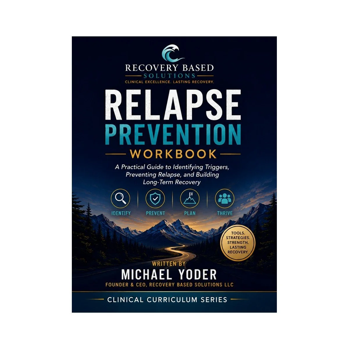 Relapse Prevention Workbook cover — practical guide to identifying triggers, preventing relapse, and building long-term recovery