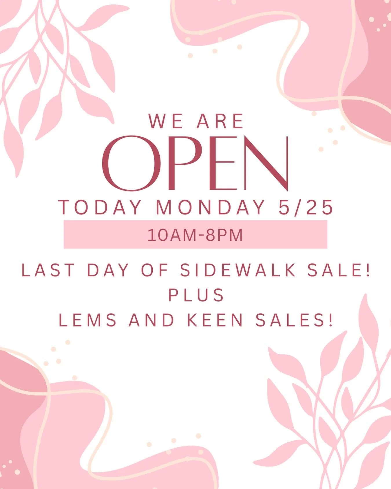 Today is the last day of sidewalk sale! We&rsquo;re here until 8pm! 😄