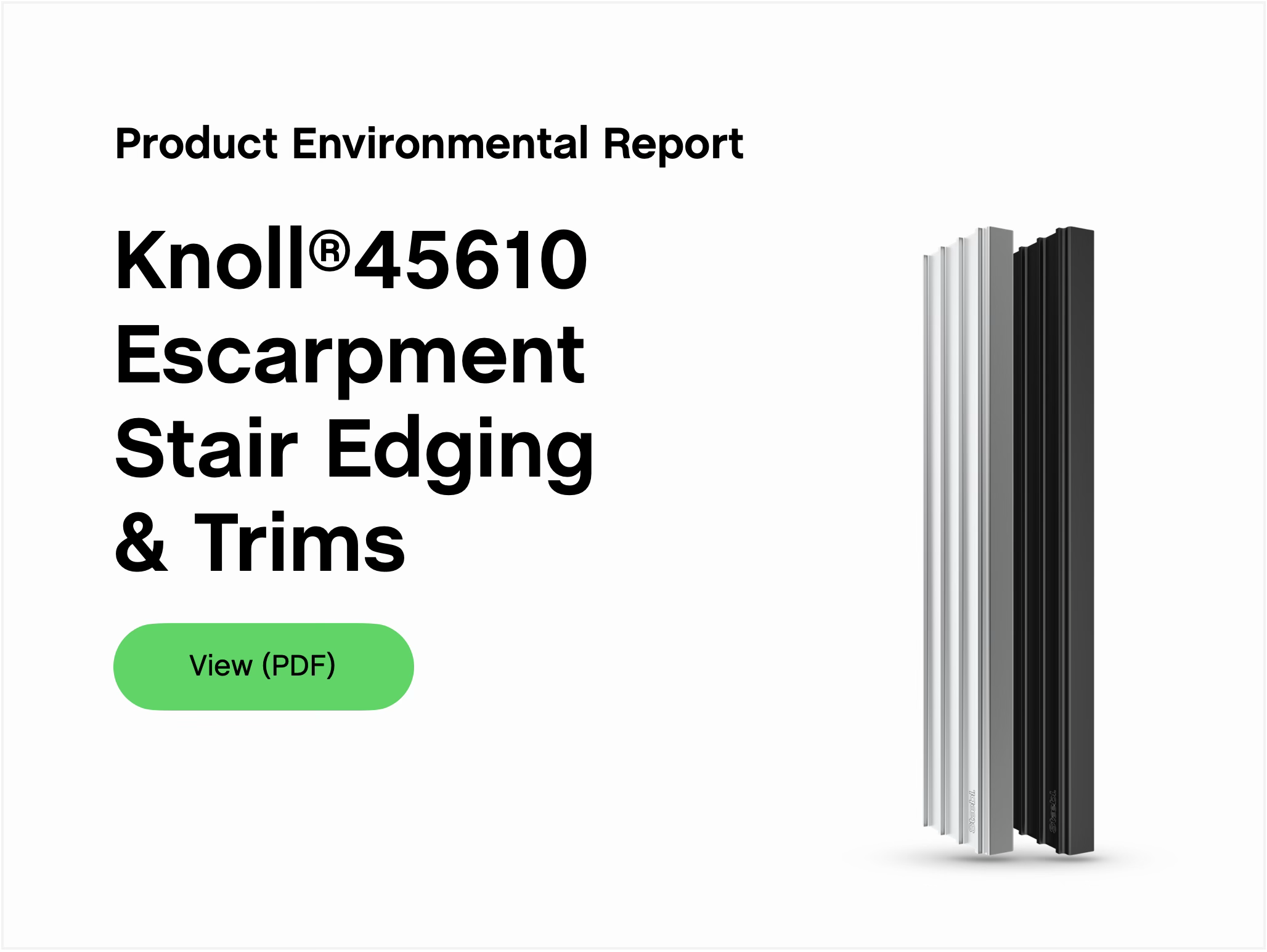 Staebl Knoll 45610 Escarpment Stair Edging & Trims - Product Environmental Report (PER)