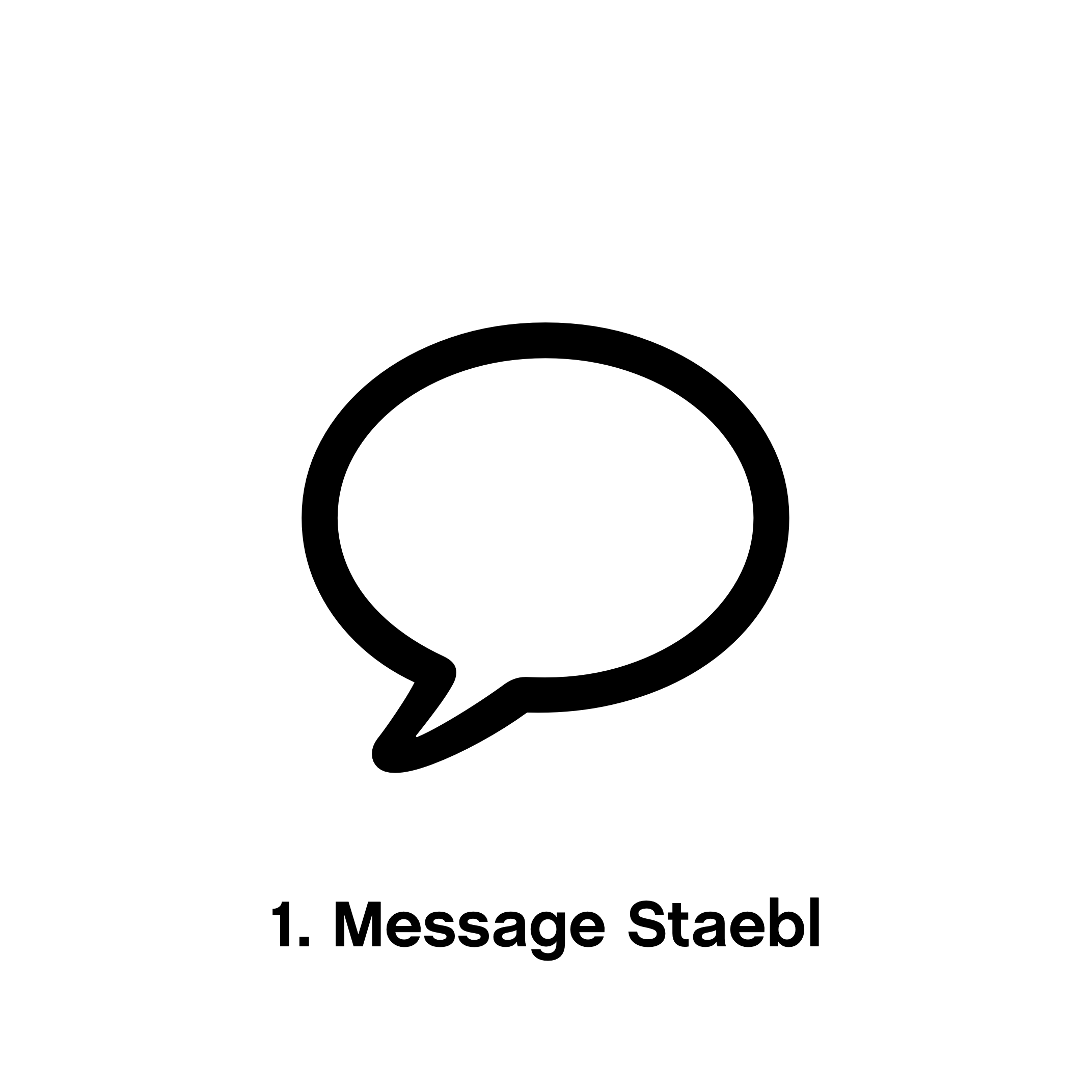 White speech bubble with black outline displaying the first step, '1. Message Staebl' in black letters, in the process for Trading used Staebl product through the Trade-in & Reunion Program.