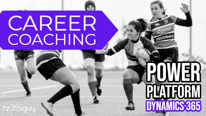 Career Coaching: Power Platform – Dynamics 365 – Microsoft Business Applications