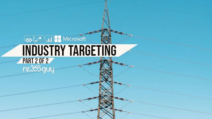 Industry Targeting to Grow the Microsoft Power Platform Practice – Part 2