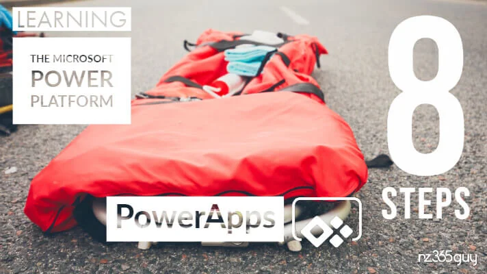 Learning the Power Platform – 8 Steps to Building PowerApps