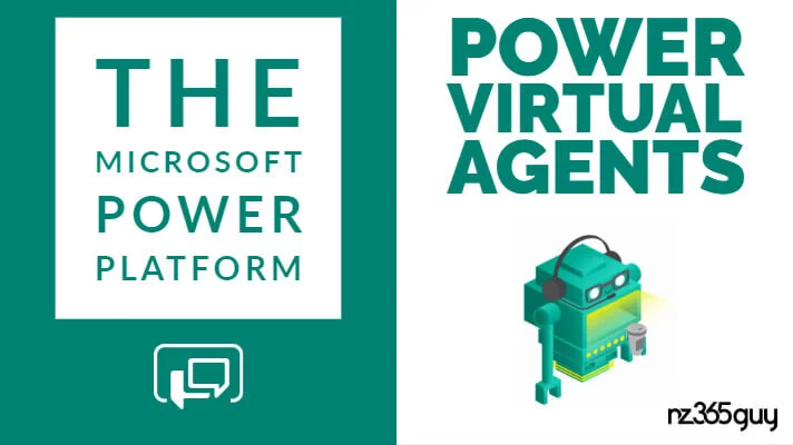 Learning the Power Platform – Meet Power Virtual Agents