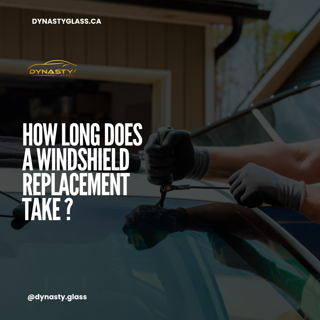 How Long Does a Windshield Replacement Take in Langley?