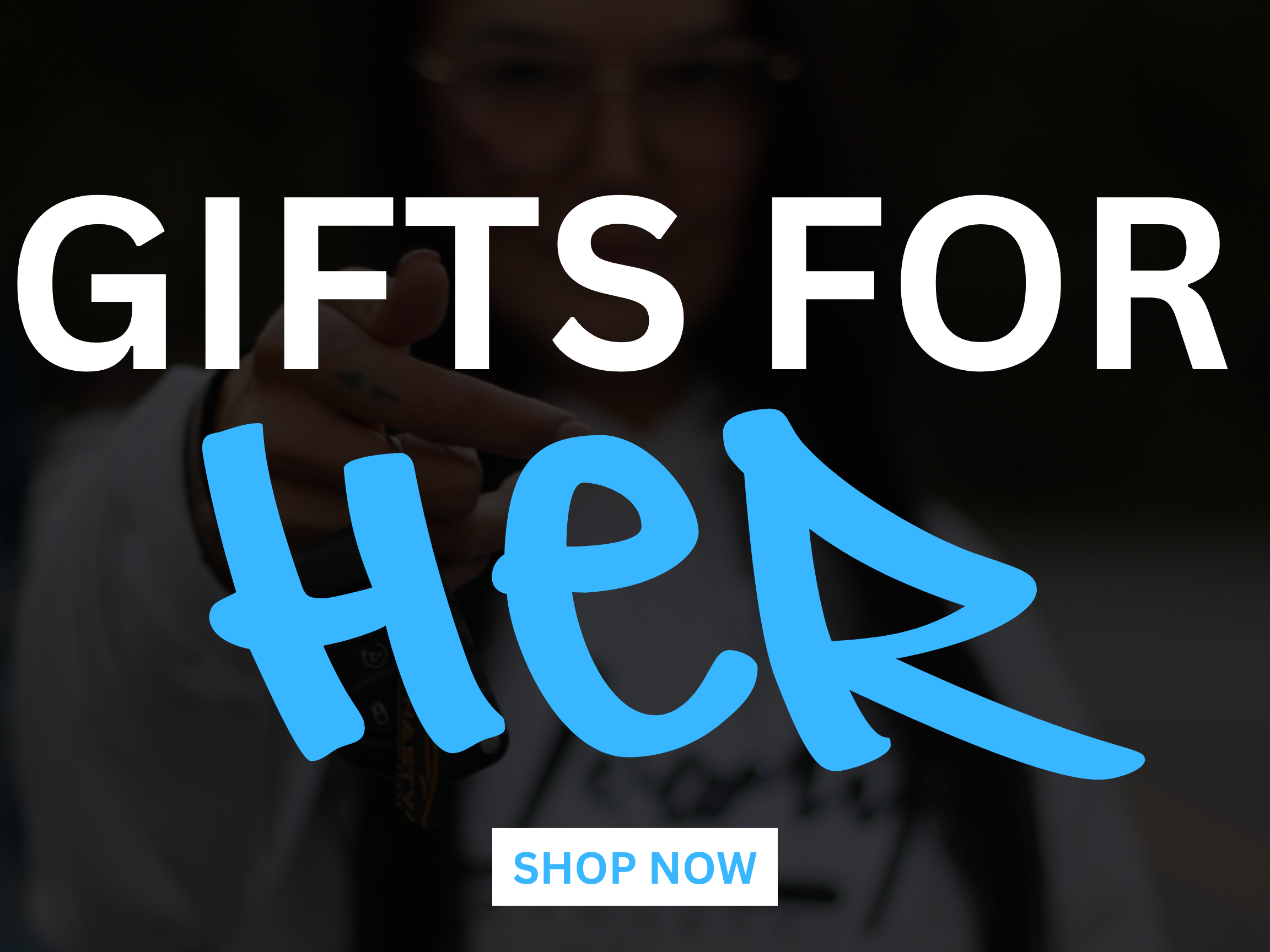 Gifts For Her