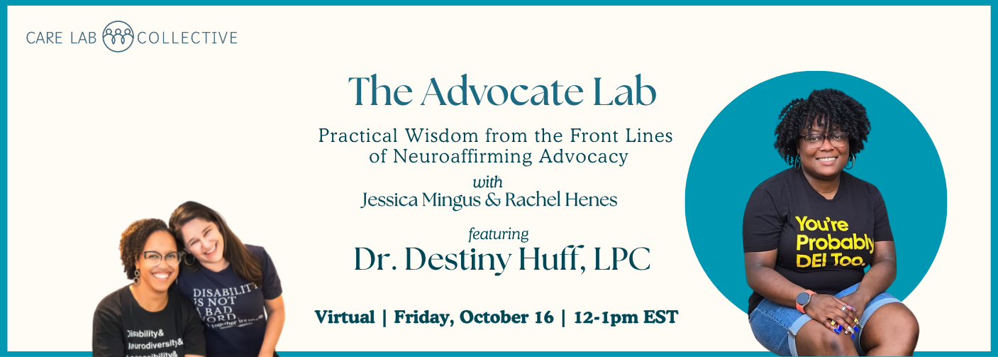 The Advocate Lab: Practical Wisdom from the Front Lines of Neuroaffirming Advocacy