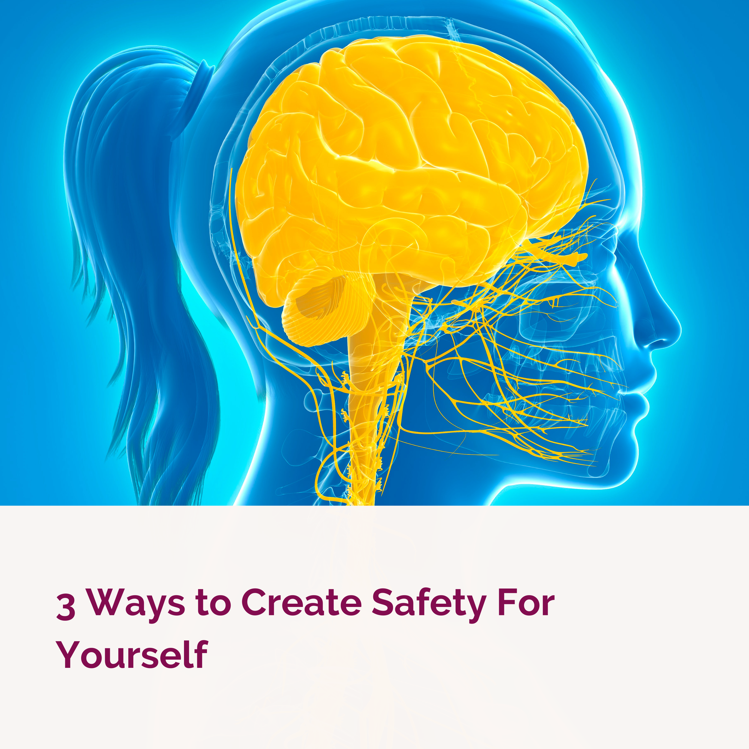 3 Ways to Create Safety for Yourself 