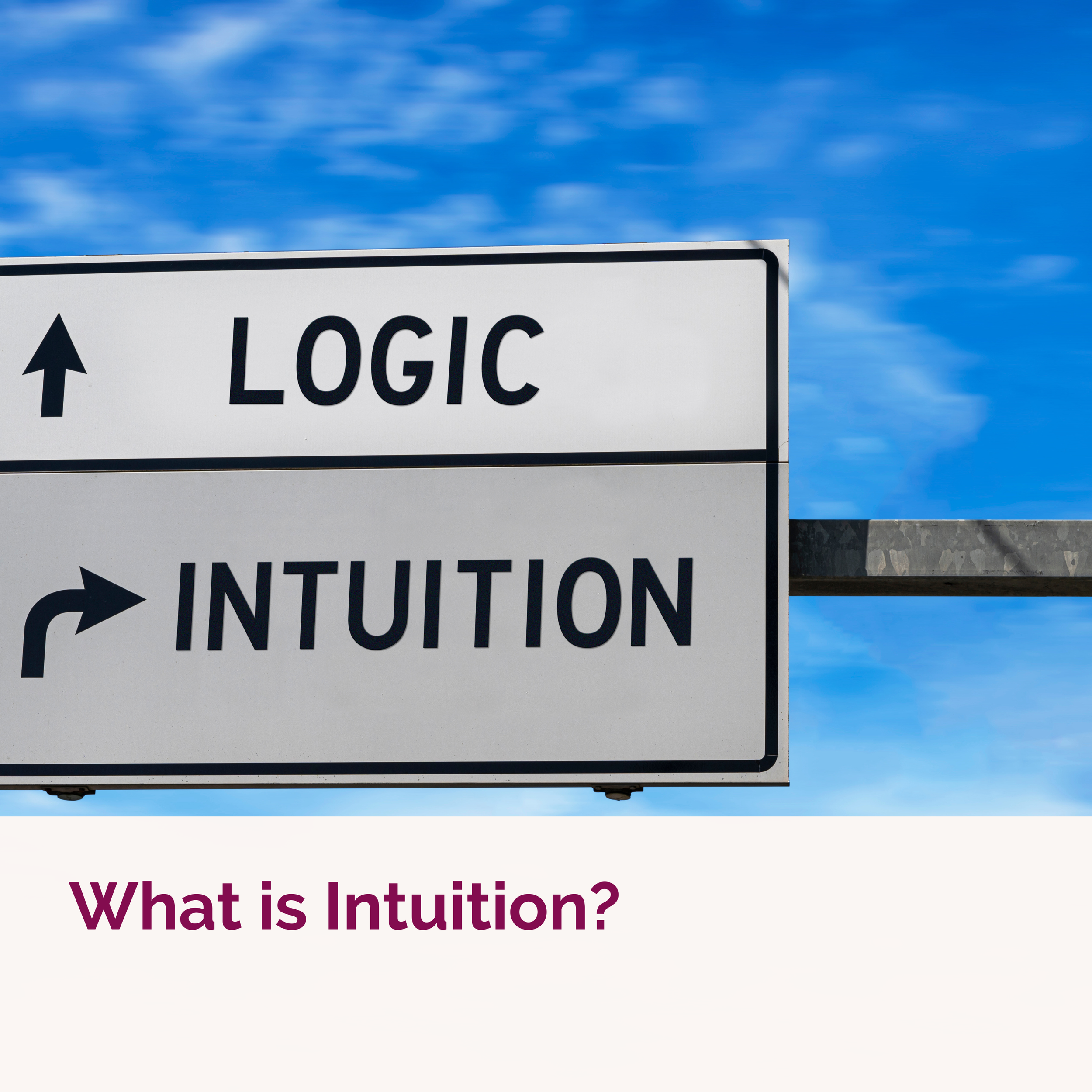 What is Intuition?
