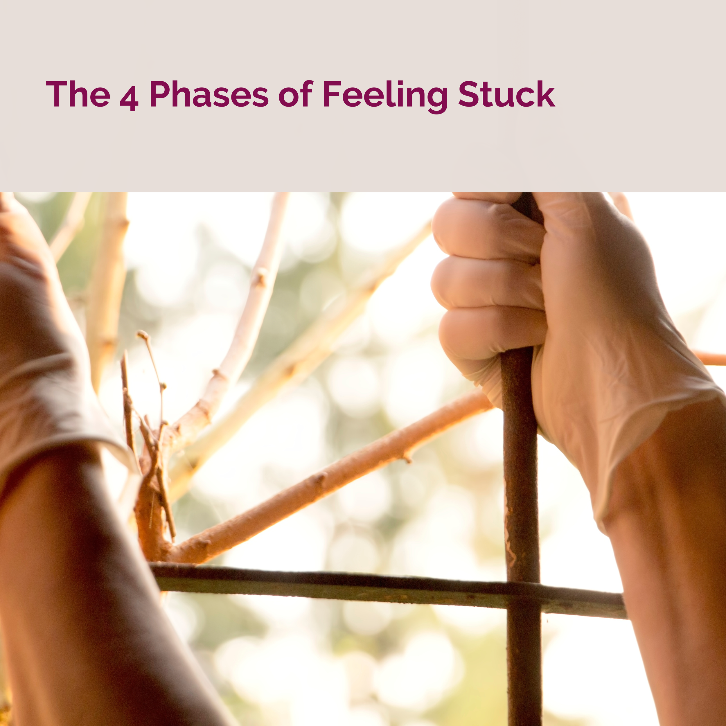 The 4 Phases of Feeling Stuck