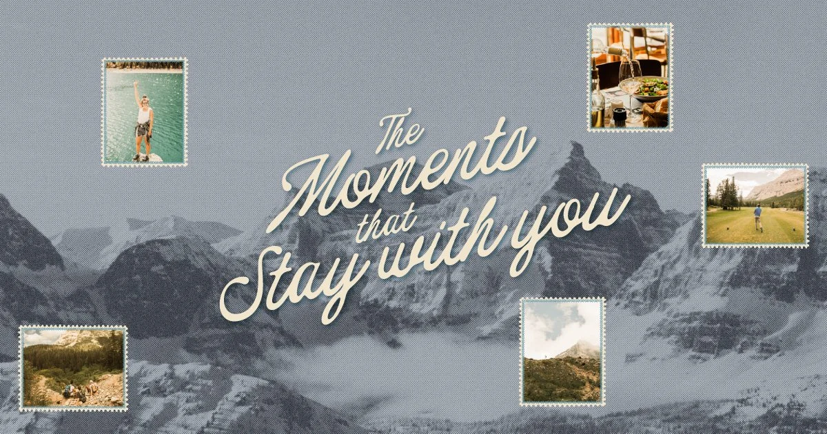 The Moments that Stay with You Campaign