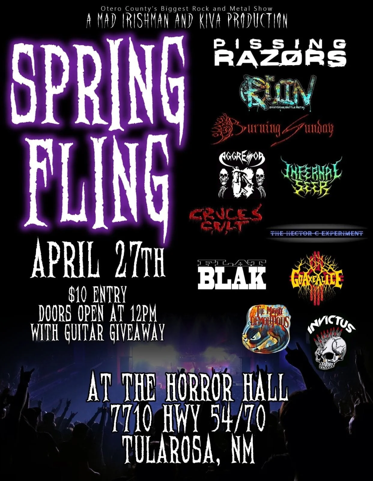 Event poster for Spring Fling, a rock and metal show in Tularosa, NM featuring bands like Pissing Razors, The GUT, Burning Sunday, Aggressor, Infernal, Cruces Evil, Flat Blak, GOREAPPLE, The Mighty Demolitions, Invictus. The event is on April 27th wi