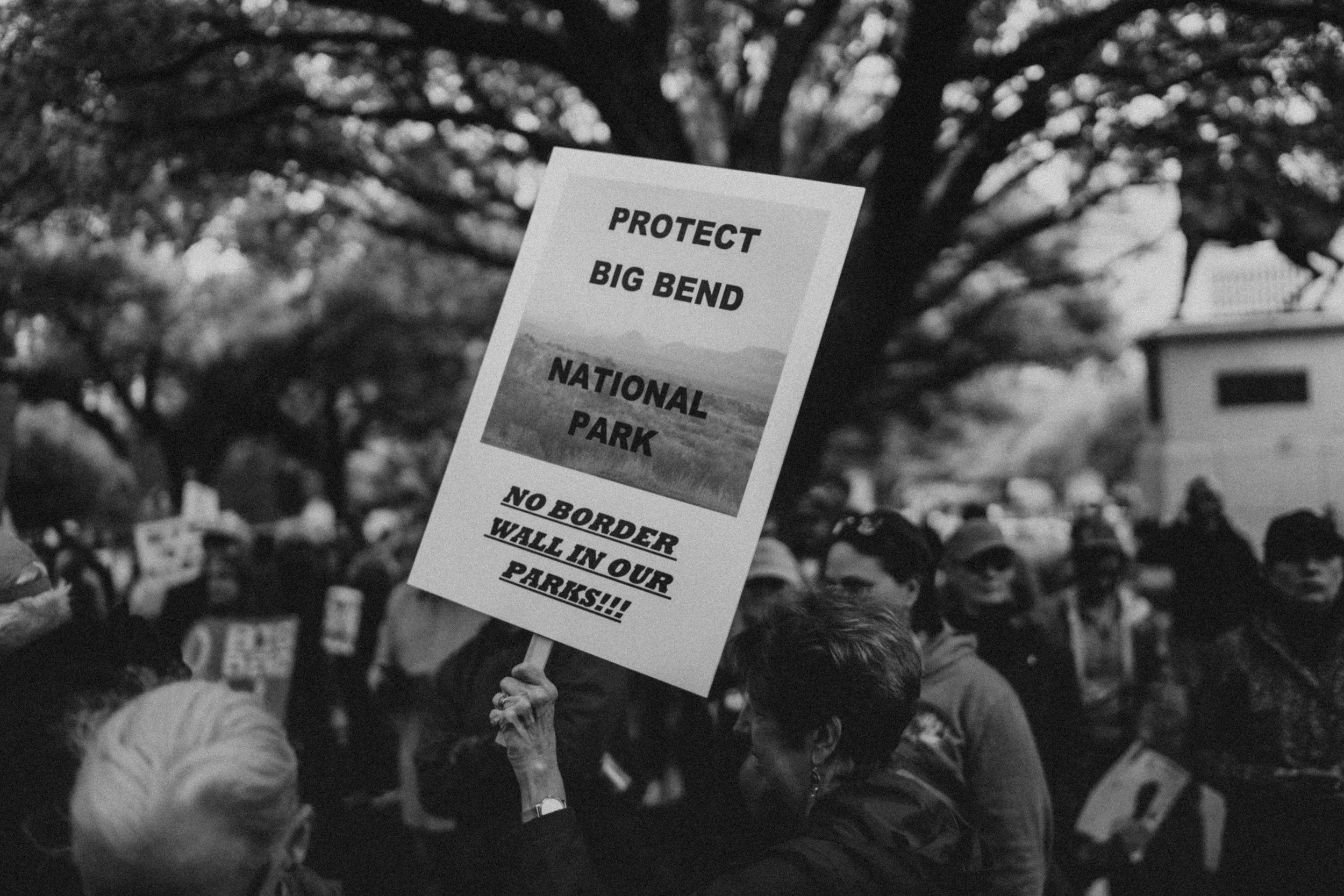 Sign that says "protect big bend national park, no border wall in our parks!"