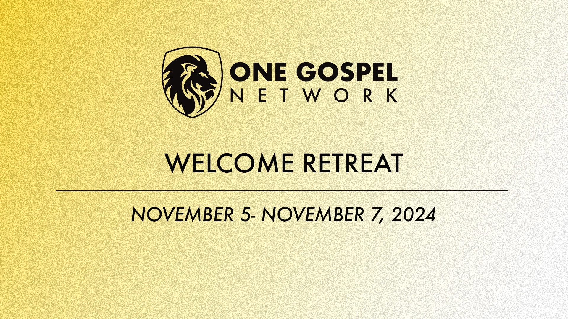 Welcome Retreat