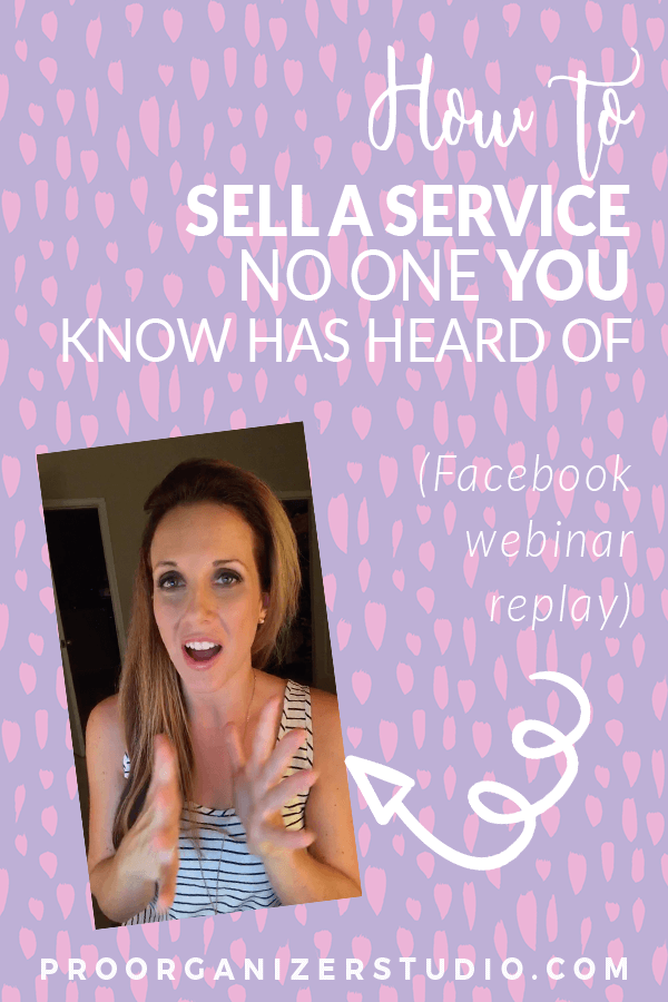 howtosellaprofessionalorganizingservicenooneyouknowhasheardof.png