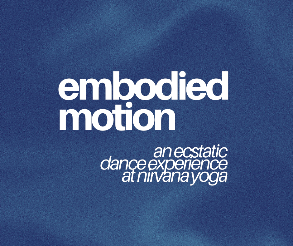 Embodied Motion: An Ecstatic Dance Experience