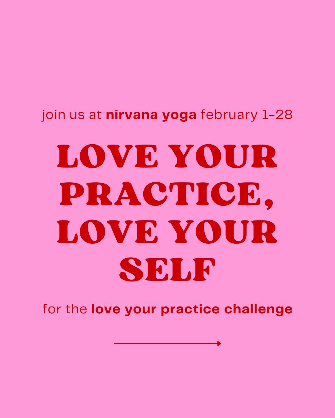 If your body or mind has been asking for more care, this is your sign 💗 Join our February Love Your Practice Challenge and show yourself some love.

Although each class is a win and a reminder that movement is self-care, the yogi who attends the mos
