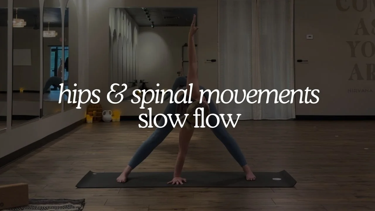 30-Min Hips and Spinal Movements Slow Flow