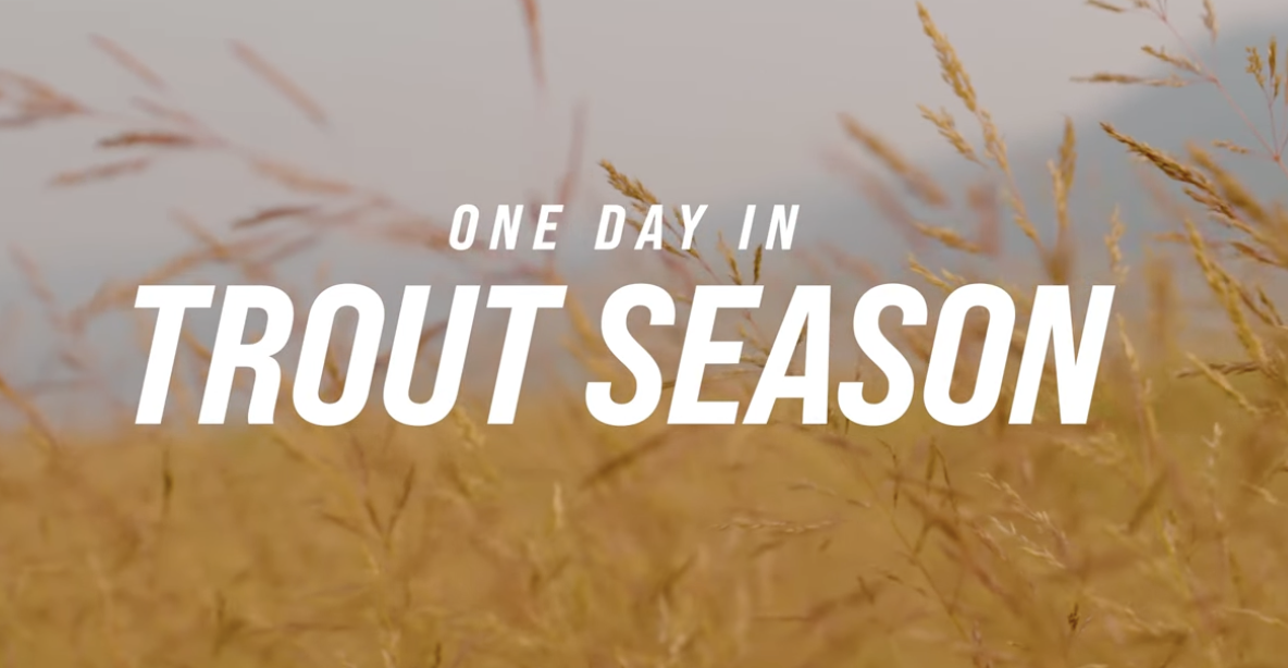 One Day in Trout Season. Sage Fly ROds presents…