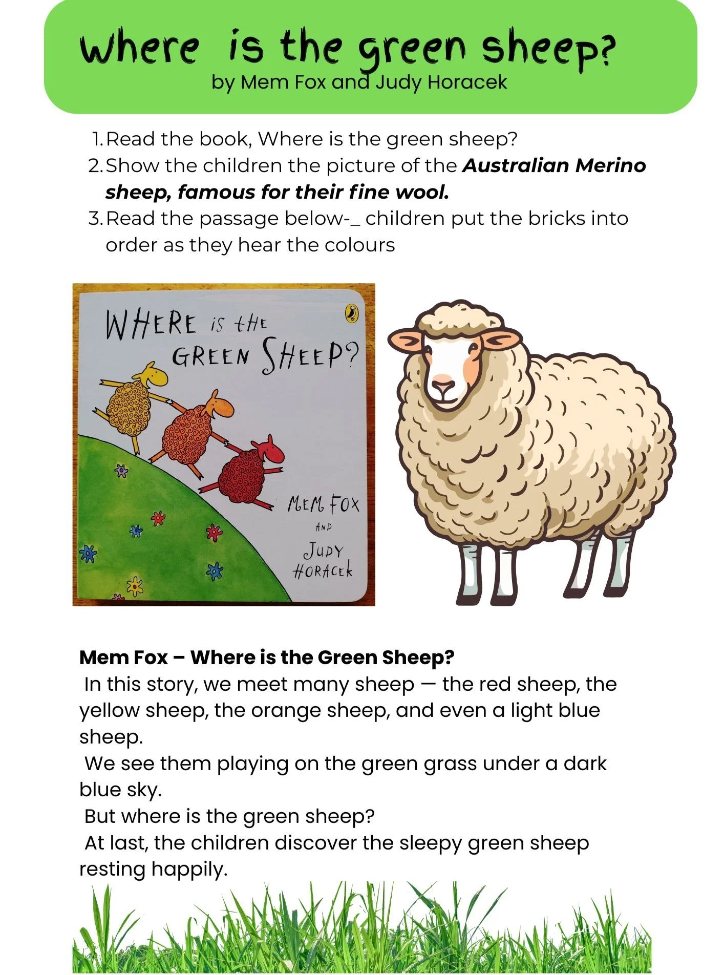 🌿🐑 Where is the Green Sheep? 💚

Books come to life when children can play the story.

Today we explored learning through story, creativity and movement inspired by Where is the Green Sheep?

✨ We:
📖 Read the story together
🐑 Learned about Austra