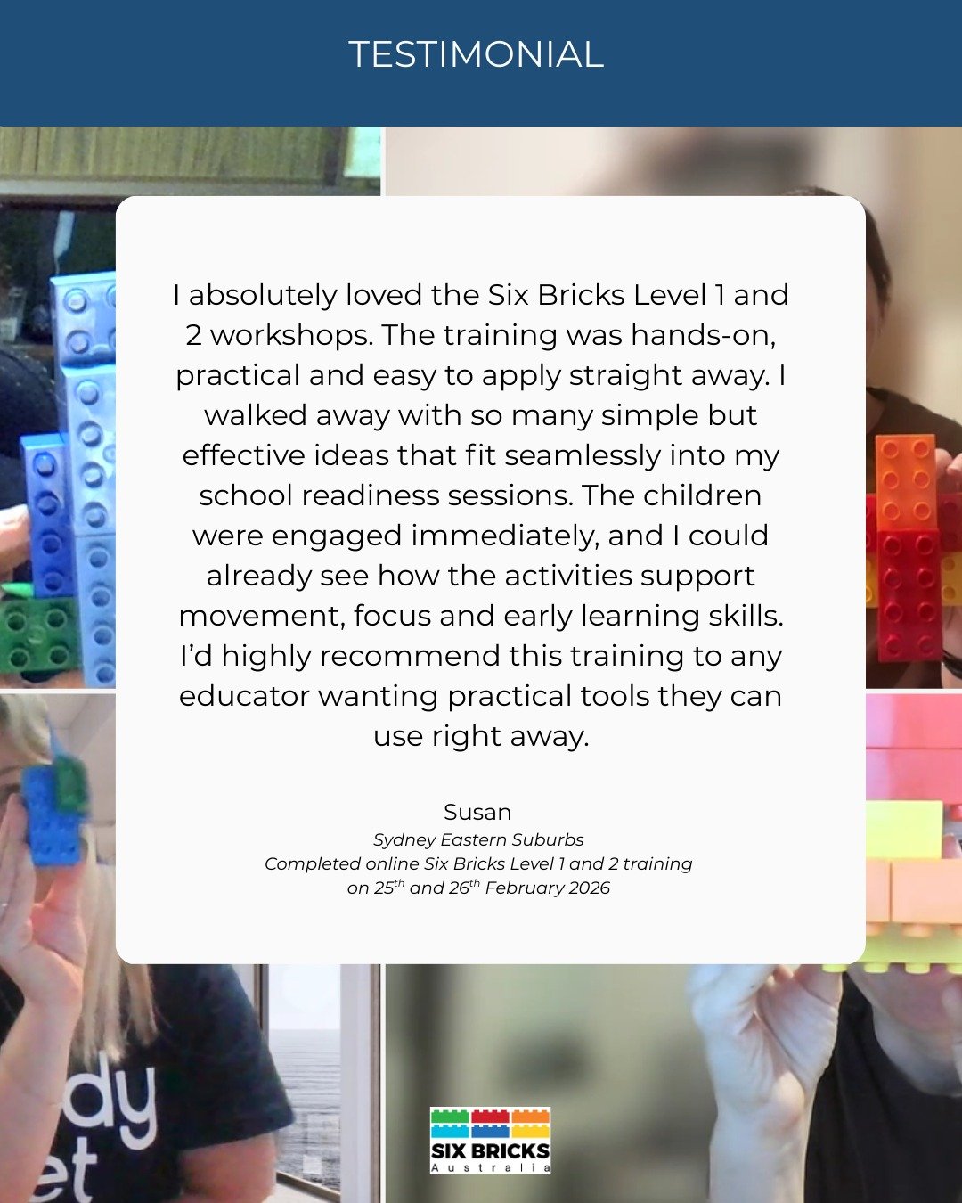 Thank you Susan 💛

We love hearing how Six Bricks Level 1 &amp; 2 is being used straight away in real learning environments &mdash; supporting movement, focus and early learning through play.

Your feedback means so much to us, and we&rsquo;re so gr