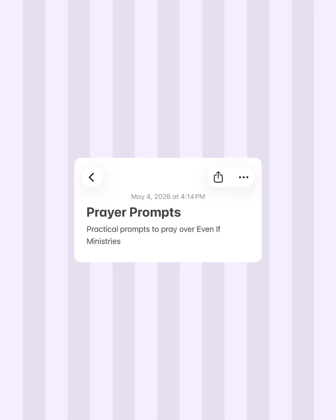 One of the most important + appreciated things you can do for Even If is PRAY!

Here are some practical ways you can be praying over this ministry. 

&ldquo;Do not be anxious about anything, but in every situation, by prayer and petition, with thanks