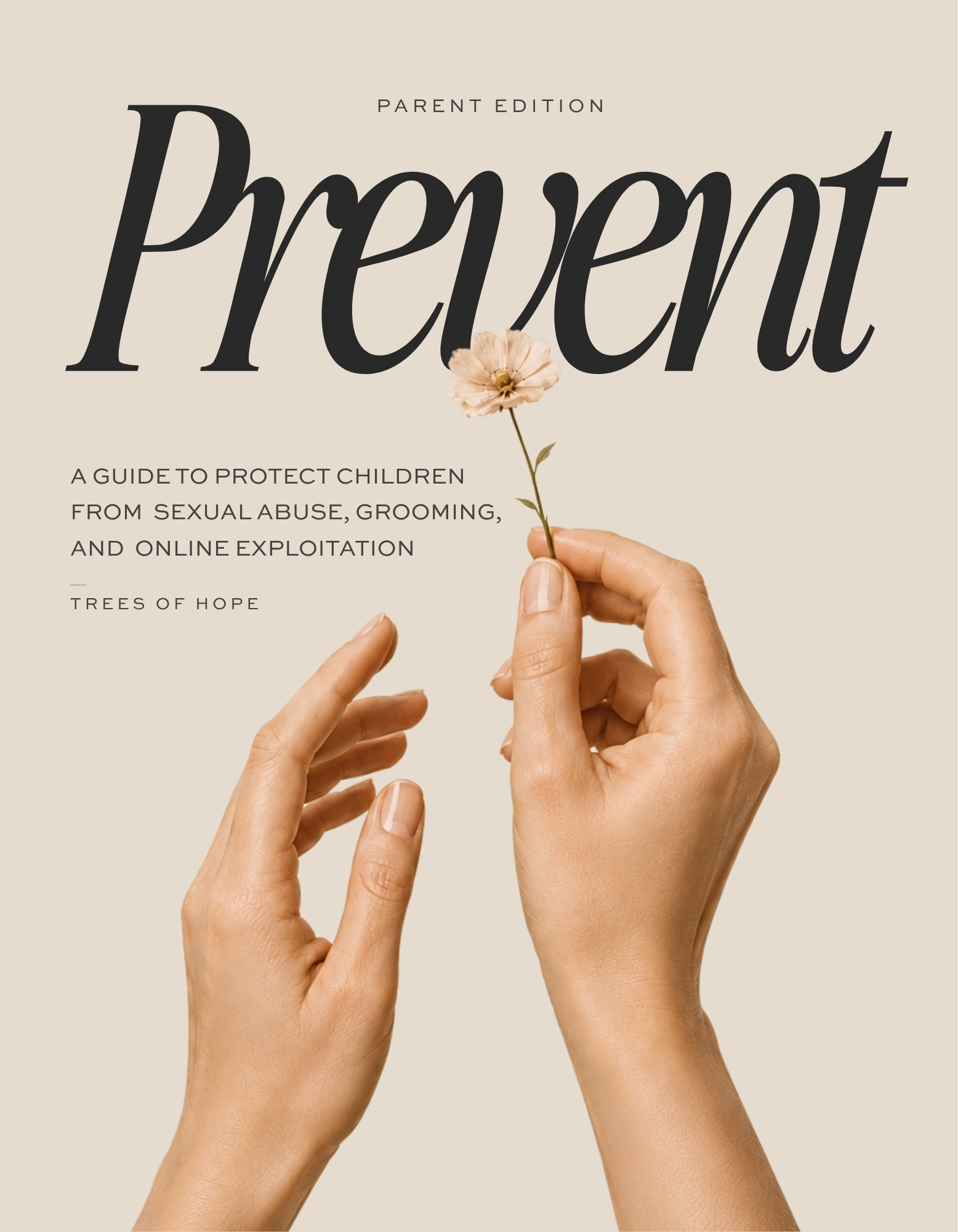 Prevent for Parent’s: A Guide to Sexual Abuse Prevention