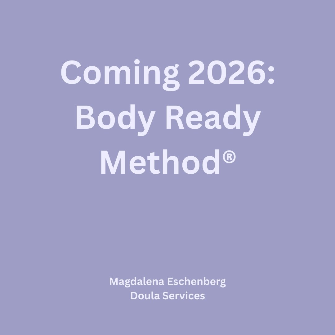 I am thrilled to be taking the Body Ready Method&reg; training this year. This program is a 16-week training for birth professionals. Body Ready Method&reg; combines exercise science, anatomy, physiology, and biomechanics. The training for profession