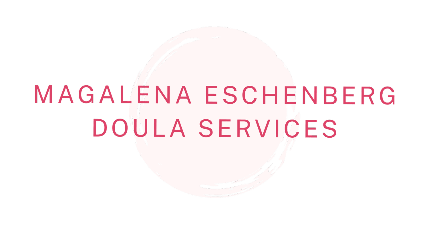 Magdalena Eschenberg Doula Services