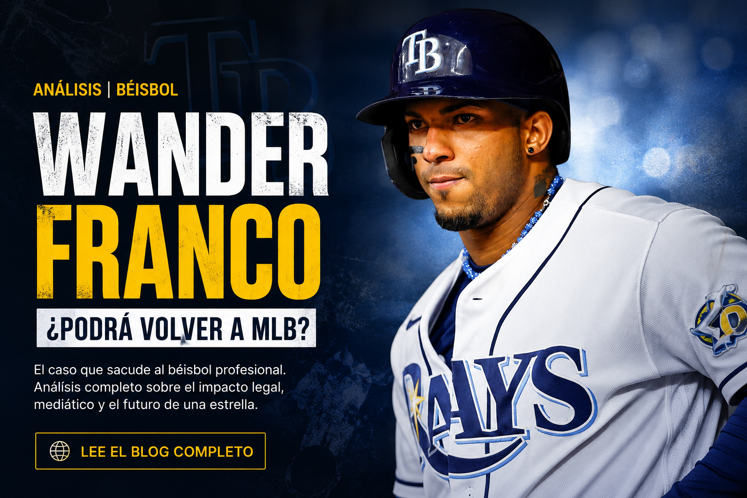 ¿Podrá Wander Franco volver a MLB?