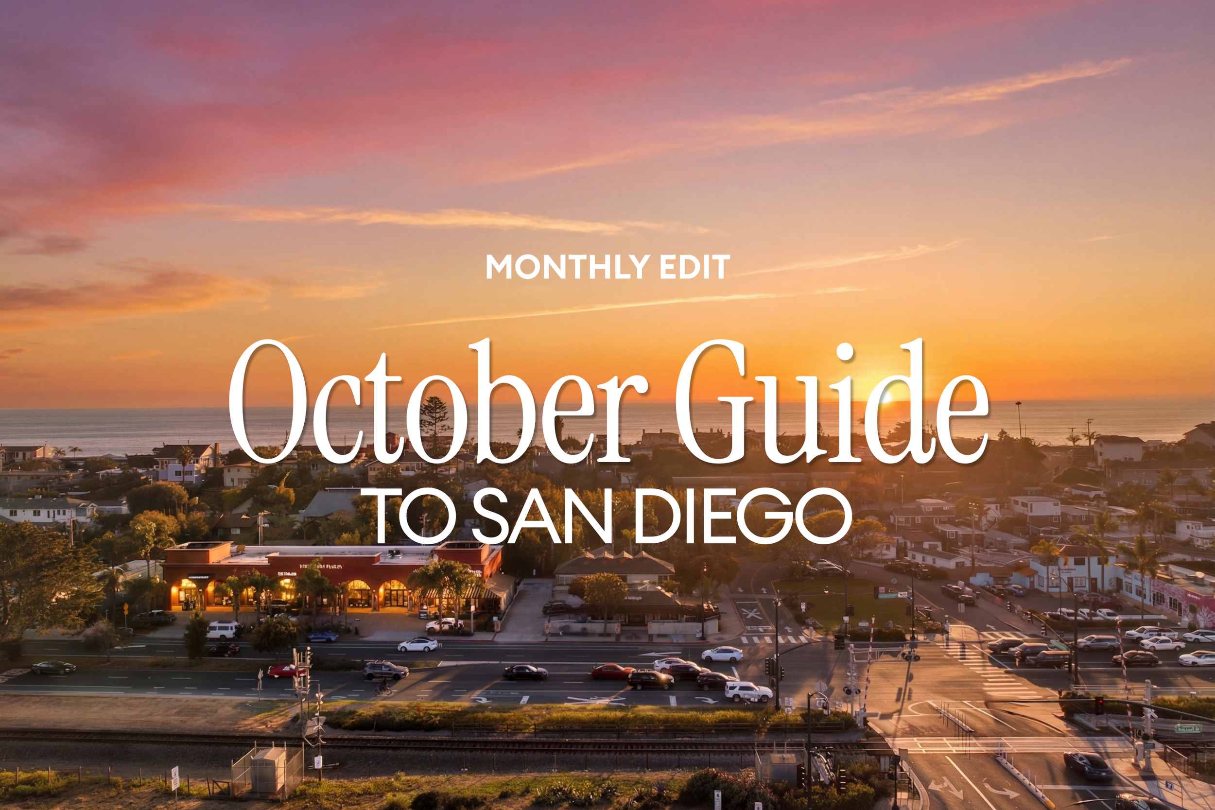 The Local’s Guide to October in San Diego: Property Preservation &amp; Coastal Transitions