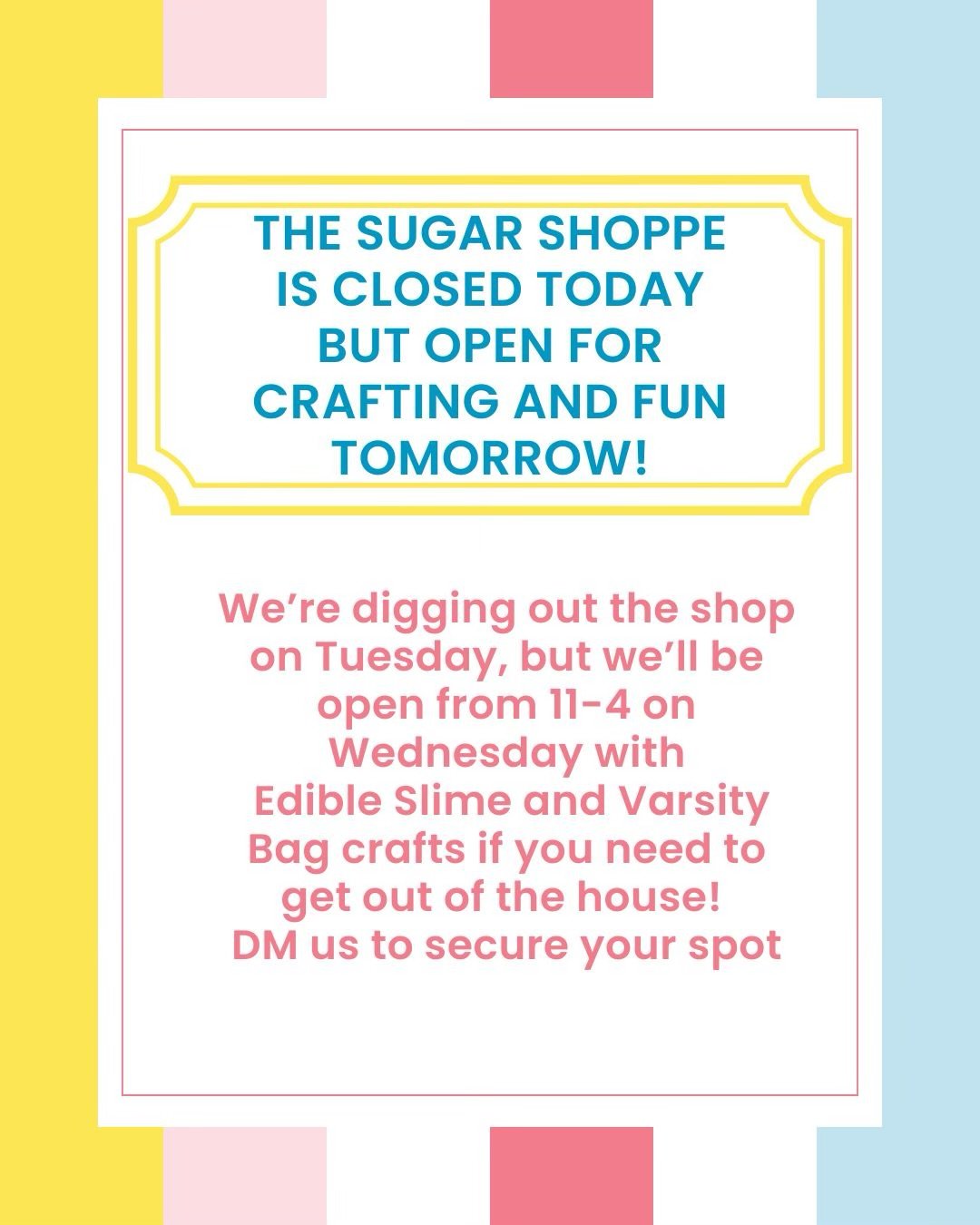 We&rsquo;re still digging out the shop today, but we&rsquo;re excited to be back tomorrow from 11-4 and we&rsquo;re going to offer some special crafting activities for anyone who&rsquo;s getting a little stir crazy at home! Sign up for a spot to make