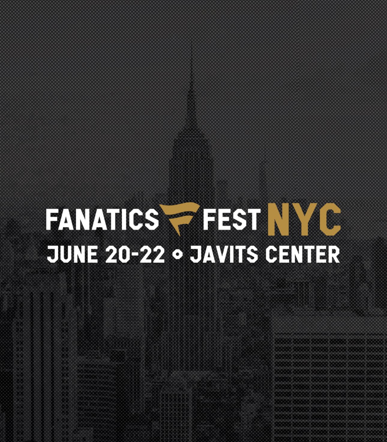 Journey to Fanatics Fest 2025 in NYC!