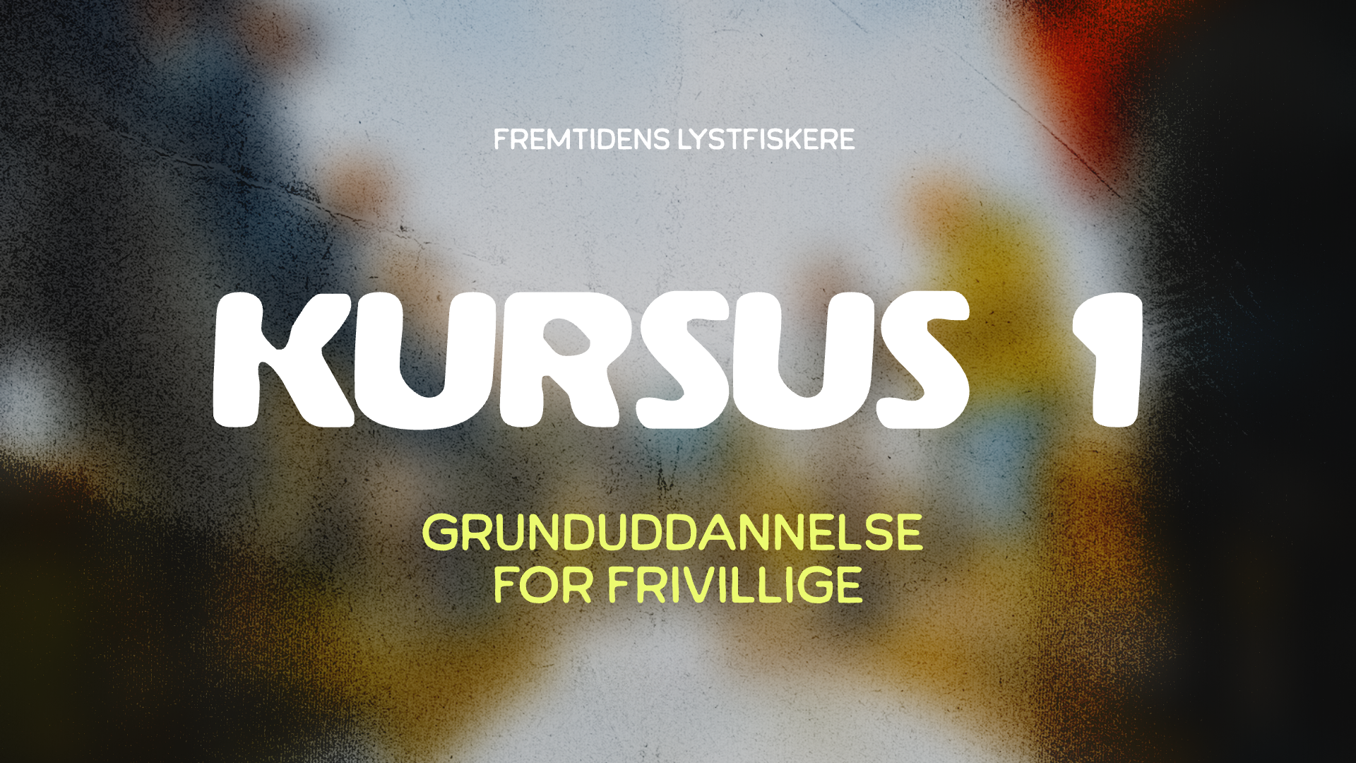 Kursus 1 – for frivillige