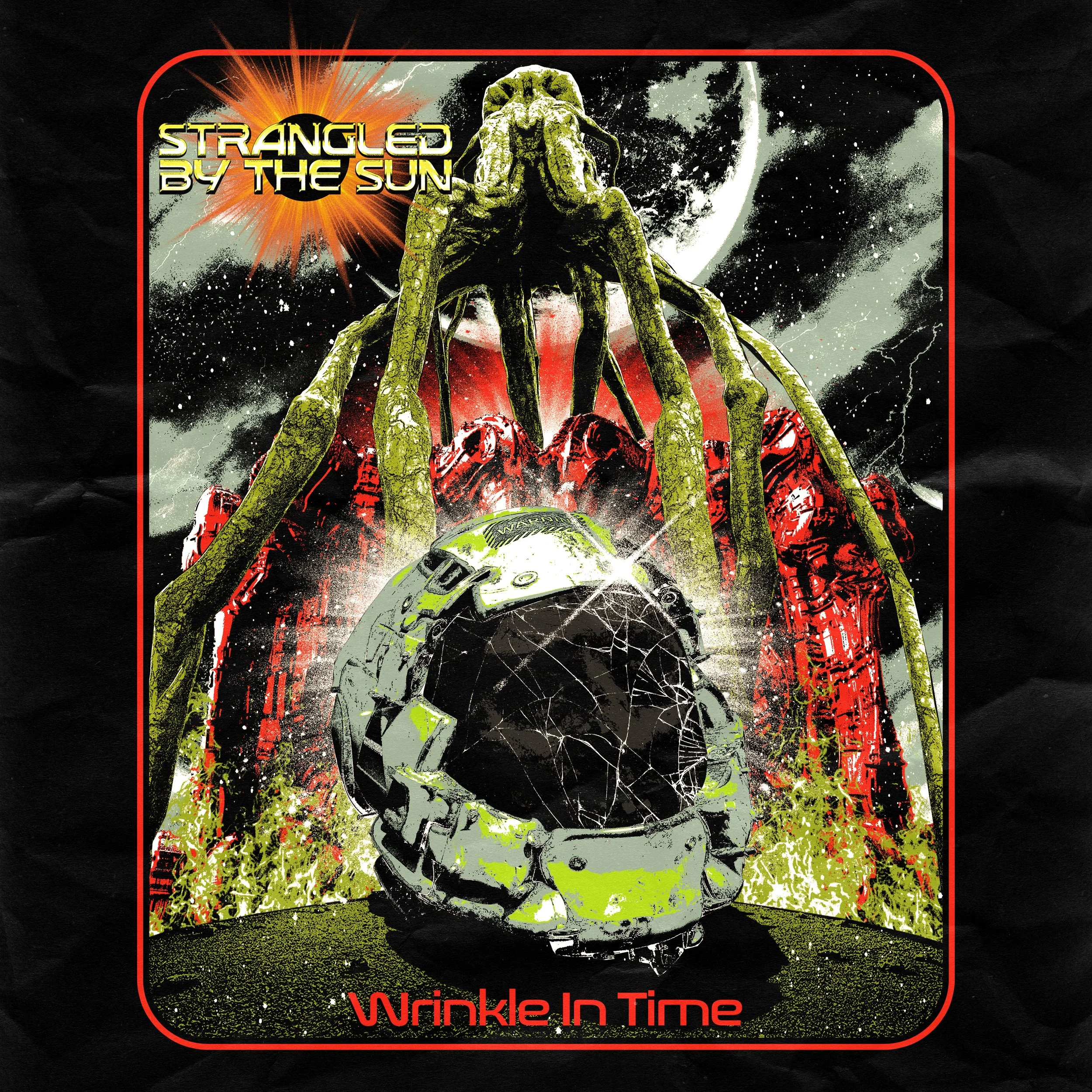 Wrinkle in Time - Strangled by the Sun