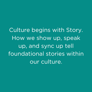 Teal background with white text about culture, storytelling, and sharing foundational stories.