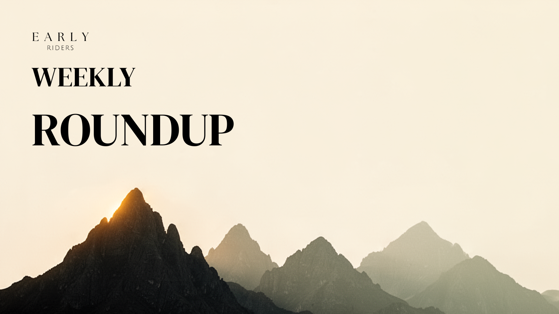 Early Riders | Open Range Weekly | 04.26.26