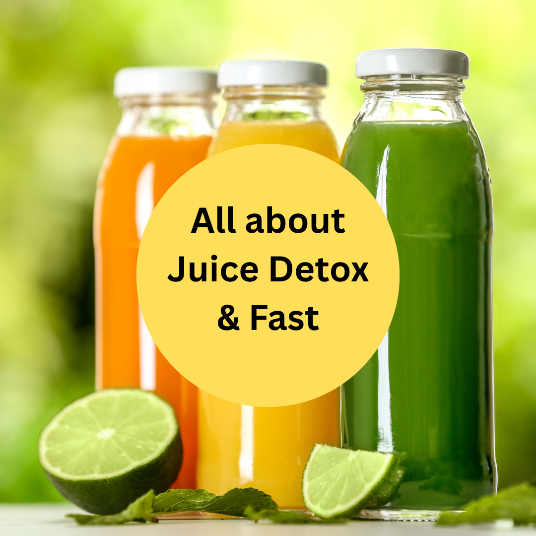 All About Juice Fast & Detox: Workshop and Hands-on Demo