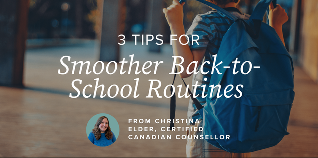 3 Tips for Smoother Back-to-School Routines
